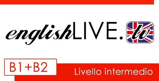 LINGUA INGLESE - Livello B1-B2